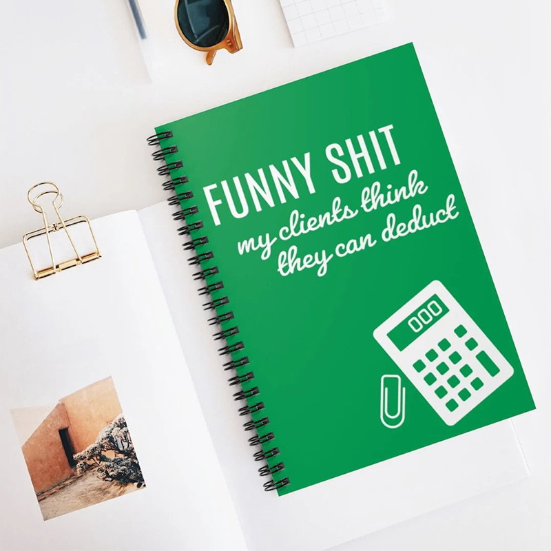 Funny Sh*t to Deduct Notebook