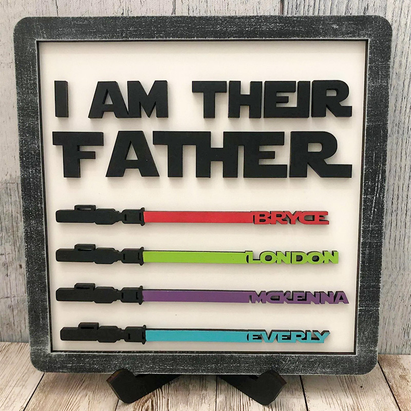 ‘I Am Their Father’ Star Wars Sign