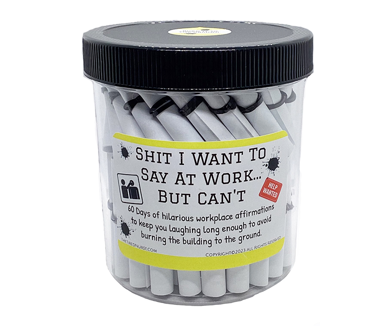 Funny Work Affirmation Jar – “Shit I Want to Say at Work But Can’t”